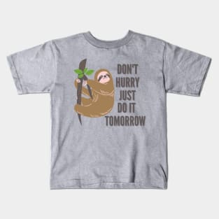 Just Do it Tomorrow Kids T-Shirt